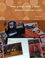 'every picture tells a story' - photographic journaling for Jacob