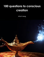 100 questions to conscious creation