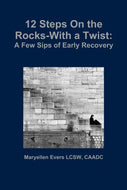 12 Steps On the Rocks-With a Twist