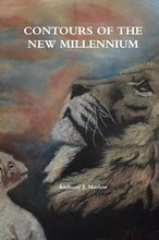 Load image into Gallery viewer, CONTOURS OF THE NEW MILLENNIUM
