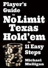Load image into Gallery viewer, Player's Guide to No Limit Texas Hold'em In Eleven Easy Steps
