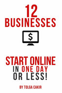 12 Businesses That People Can Start Online In 1 Day or Less!