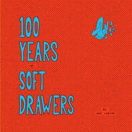100 Years of Soft Drawers