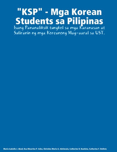 "KSP" - Mga Korean Students sa Pilipinas