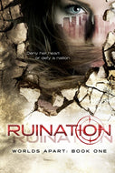 -Worlds Apart- Ruination