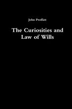 Load image into Gallery viewer, The Curiosities and Law of Wills
