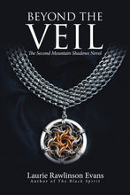 Load image into Gallery viewer, Beyond the Veil: The Second Mountain Shadows Novel
