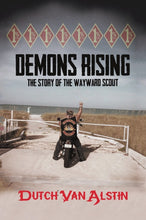 Load image into Gallery viewer, Demons Rising: The Story of the Wayward Scout
