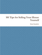 101 Tips for Selling Your House Yourself