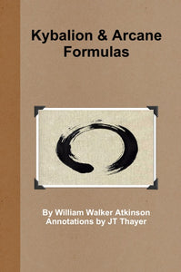 Kybalion - Arcane Formulas