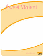 $weet Violent