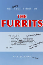 Load image into Gallery viewer, The Nearly True Story of the Furrits
