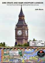 Load image into Gallery viewer, Dire Straits and Mark KnopflerÕs London
