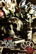 'Til The Death Of Rock & Roll - 2nd press