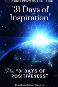 "31 DAY'S OF INSPIRATION" PLUS "31 DAY'S OF POSITIVENESS"