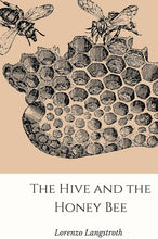 Load image into Gallery viewer, The Hive and the Honey-Bee
