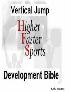 The Vertical Jump Development Bible