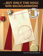 ...But Only the Hogs Win Backgammons (Coil)