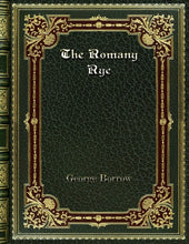 Load image into Gallery viewer, The Romany Rye
