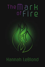 Load image into Gallery viewer, The Mark of Fire
