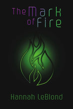 Load image into Gallery viewer, The Mark of Fire

