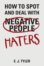 Load image into Gallery viewer, How to Spot and Deal with Haters
