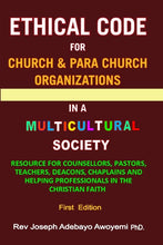 Load image into Gallery viewer, ETHICAL CODE FOR CHURCH AND PARA CHURCH ORGANIZATIONS IN A MULTICULTURAL SOCIETY
