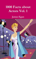 1000 Facts about Actors Vol. 1