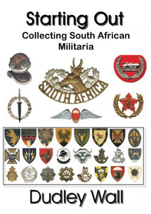 "Starting Out" Collecting South African Militaria