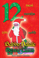 12 months with Santa Claus / 12 mesi con Babbo Natale