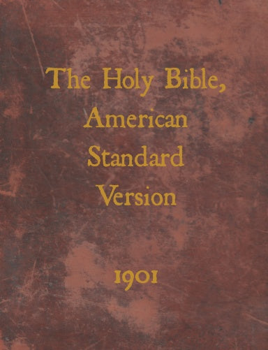 Holy Bible - American Standard Version