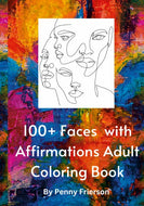 100+ Faces with Affirmations Adult Coloring Book, Stress & Anxiety Relief Journal