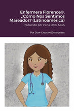 Load image into Gallery viewer, Enfermera Florence¨, ÀC—mo Nos Sentimos Mareados? (LatinoamŽrica)
