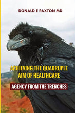 Load image into Gallery viewer, Achieving The Quadruple Aim Of Healthcare
