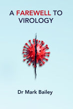 Load image into Gallery viewer, A Farewell to Virology
