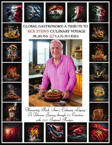 "Global Gastronomy: A Tribute to Rick Stein's Culinary Voyage Across 10 Countries"