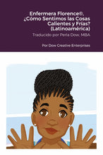 Load image into Gallery viewer, Enfermera Florence¨, ÀC—mo Sentimos las Cosas Calientes y Fr’as? (LatinoamŽrica)
