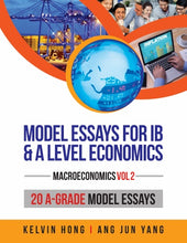Load image into Gallery viewer, Model Essays for IB &amp; A Level Economics
