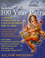 100 Year Patra Volume 3: LifeCode: The Vedic Code Book for 1930 - 2030