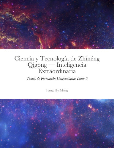 #5 Ciencia y Tecnolog’a de Zh“nŽng Q“g_ng Ñ Inteligencia Extraordinaria