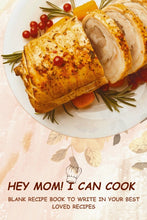Load image into Gallery viewer, Hey Mom! I Can Cook
