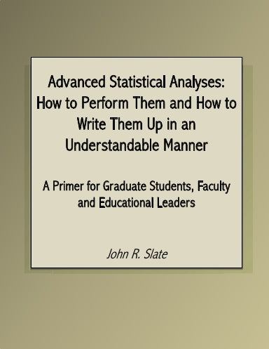 Advanced Statistical Analyses: How to Perform Them and How to Write ...