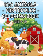 100 Animals for Toddler Coloring Book Age 4 - 8 | Hardcover