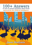 100+ Answers to (not so serious) Questions about Ducks
