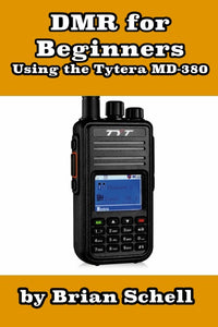 DMR for Beginners Using the Tytera MD-380