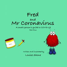 Load image into Gallery viewer, Fred and Mr Coronavirus
