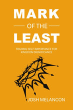 Load image into Gallery viewer, Mark of the Least
