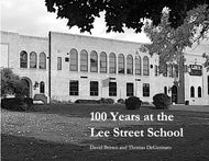 100 Years at the Lee Street School