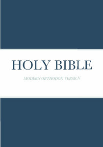 HOLY BIBLE - MODERN ORTHODOX VERSION