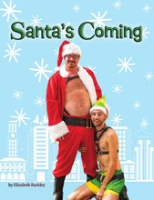 Load image into Gallery viewer, Santa's Coming
